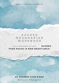 Cover of 'Sacred Boundaries Workbook' with a blue and white design, featuring text about boundaries and peace.