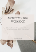 Money Wounds Workbook | Somatic, Generational Healing (Printable PDF)