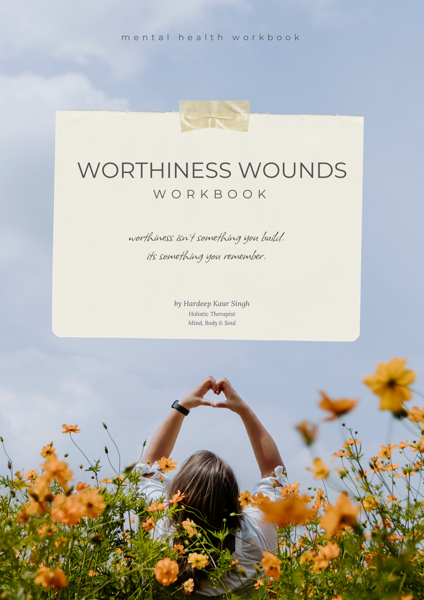 Workbook titled 'Worthiness Wounds' with a person in a field of flowers and butterflies.